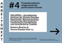 ARBEITSHEFT #4: HELLERAU - Europäisches Zentrum der Künste Dresden ist online